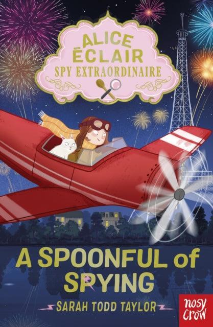 Alice Eclair, Spy Extraordinaire! A Spoonful of Spying - The Cleeve Bookshop