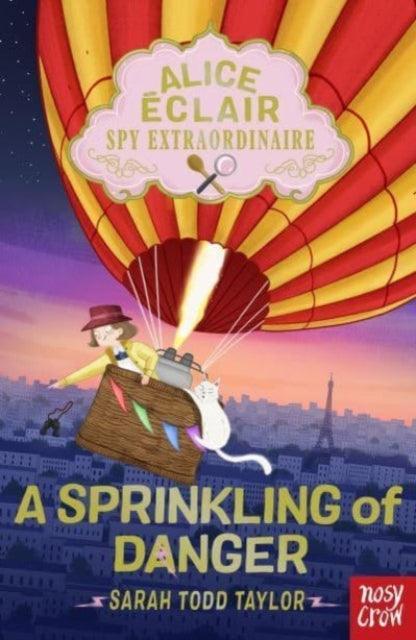 Alice Eclair, Spy Extraordinaire!: A Sprinkling of Danger - The Cleeve Bookshop