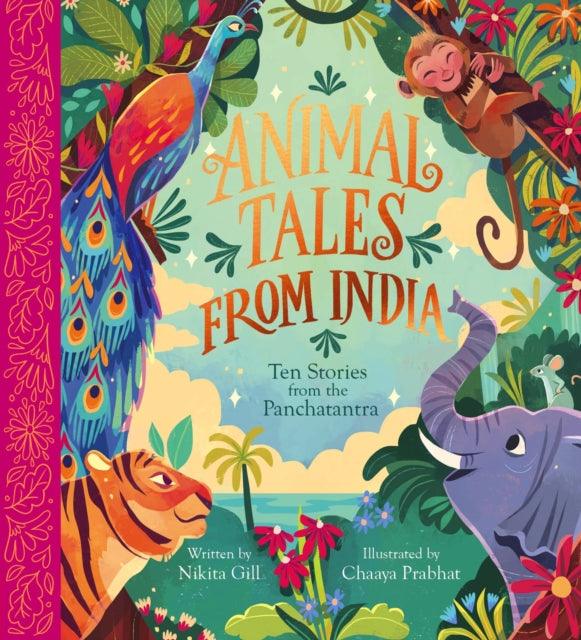 Animal Tales from India: Ten Stories from the Panchatantra - 9781839944628