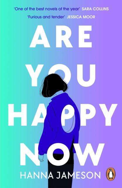 Are You Happy Now : 'One of the best novels of 2023' Sara Collins - The Cleeve Bookshop