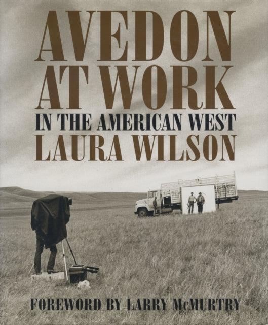 Avedon at Work : In the American West - The Cleeve Bookshop