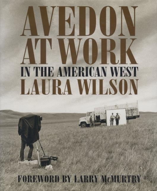 Avedon at Work : In the American West - 9780292701939