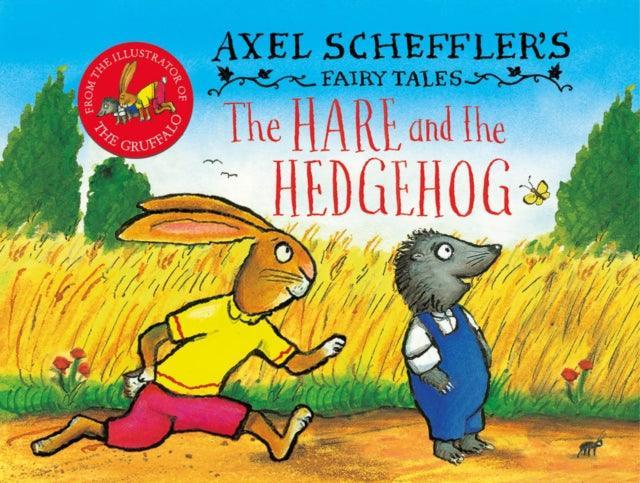 Axel Scheffler's Fairy Tales: The Hare and the Hedgehog - The Cleeve Bookshop