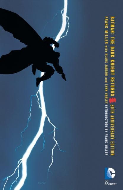 Batman: The Dark Knight Returns 30th Anniversary Edition - The Cleeve Bookshop