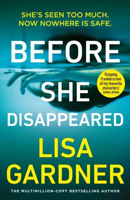 Before She Disappeared : From the bestselling thriller writer - The Cleeve Bookshop