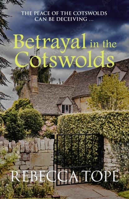 Betrayal in the Cotswolds : The enthralling cosy crime series - 9780749028695