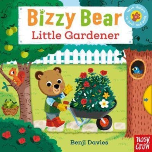 Bizzy Bear: Little Gardener - The Cleeve Bookshop
