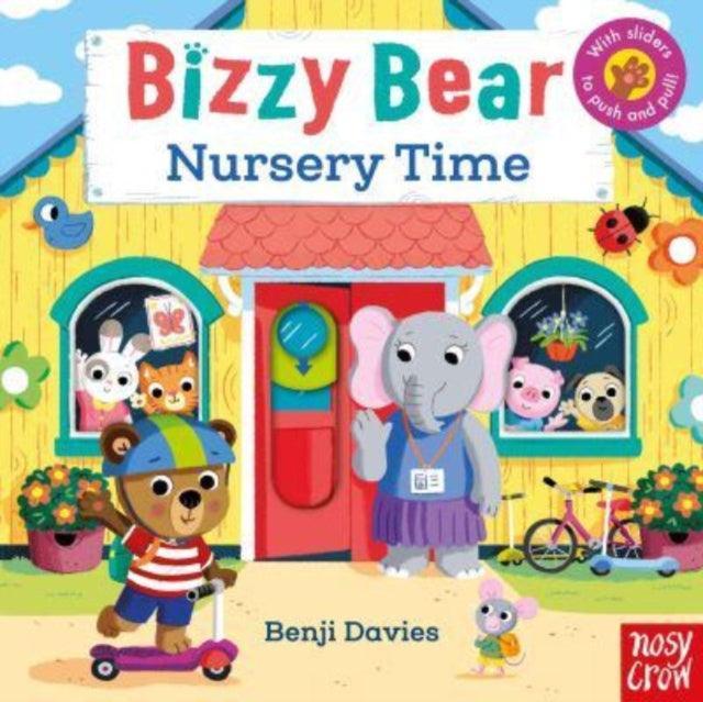 Bizzy Bear: Nursery Time - The Cleeve Bookshop