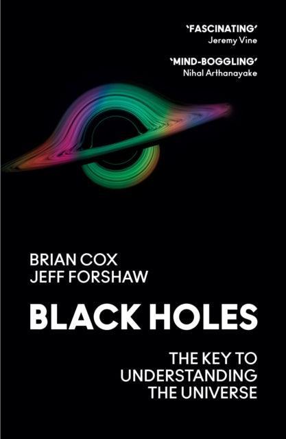 Black Holes : The Key to Understanding the Universe - The Cleeve Bookshop