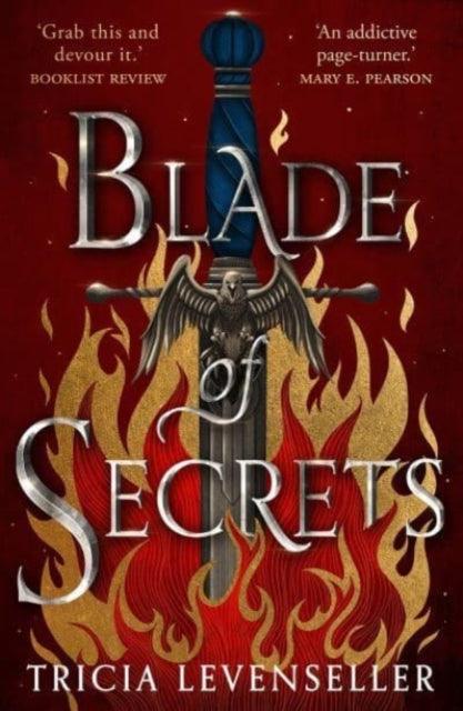 Blade of Secrets : Book 1 of the Bladesmith Duology - 9781782693642