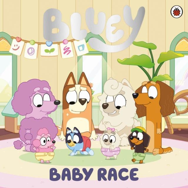 Bluey: Baby Race - The Cleeve Bookshop