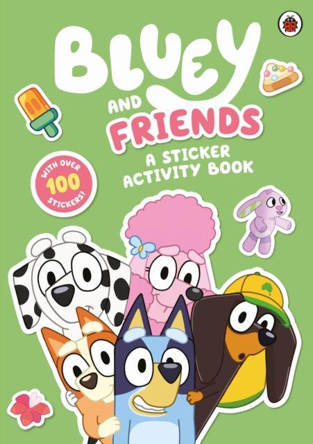 Bluey: Bluey and Friends: A Sticker Activity Book - 9780241550519