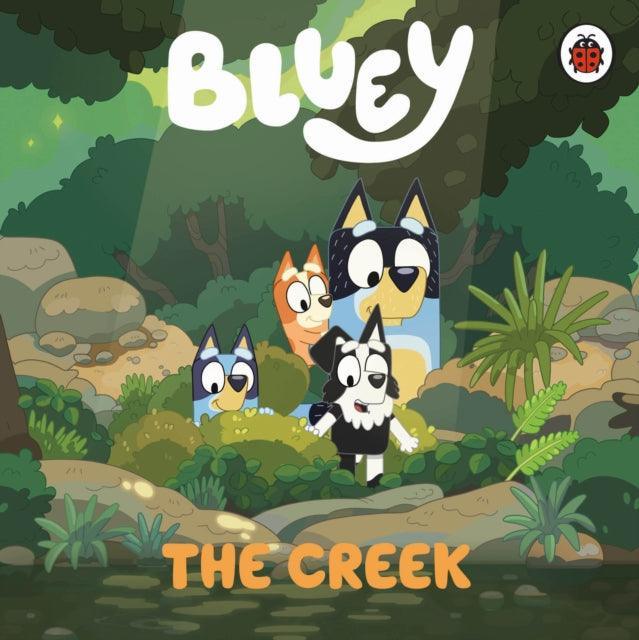 Bluey: The Creek - The Cleeve Bookshop