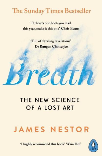 Breath : The New Science of a Lost Art - The Cleeve Bookshop