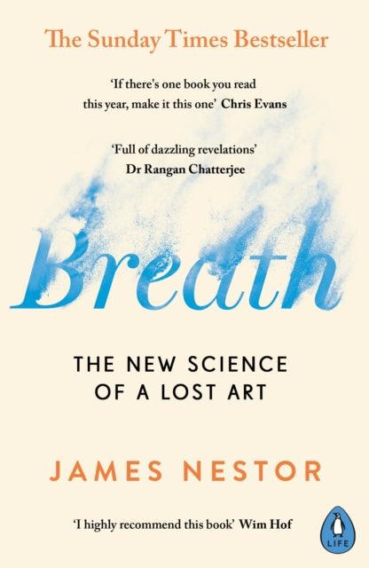 Breath : The New Science of a Lost Art - 9780241289129