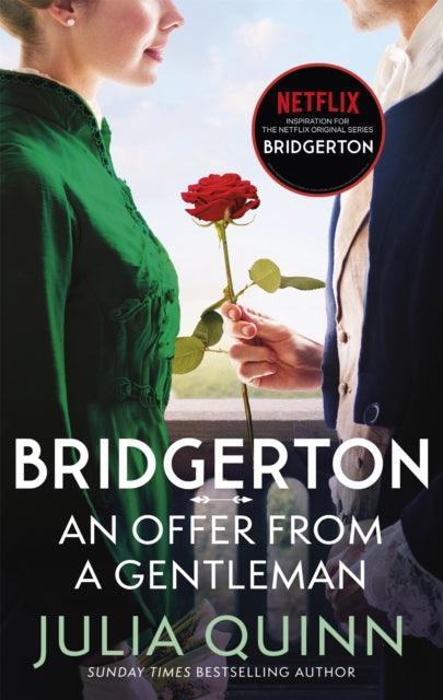 Bridgerton: An Offer From A Gentleman (Bridgertons Book 3) : Inspiration for the Netflix Original Series Bridgerton - The Cleeve Bookshop