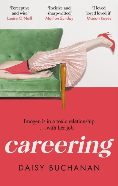 Careering : 'I loved loved loved it' Marian Keyes - 9780751580235