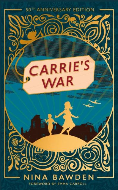 Carrie's War : 50th Anniversary Luxury Edition - 9780349017365