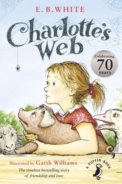 Charlotte's Web : 70th Anniversary Edition - The Cleeve Bookshop