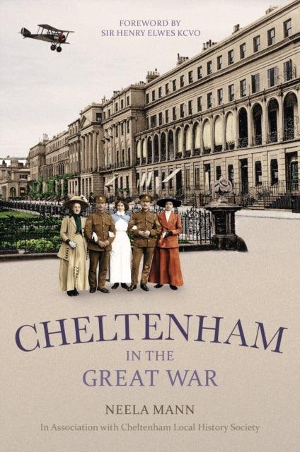 Cheltenham in the Great War - 9780750964159