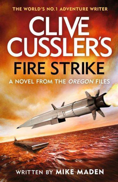 Clive Cussler's Fire Strike - The Cleeve Bookshop
