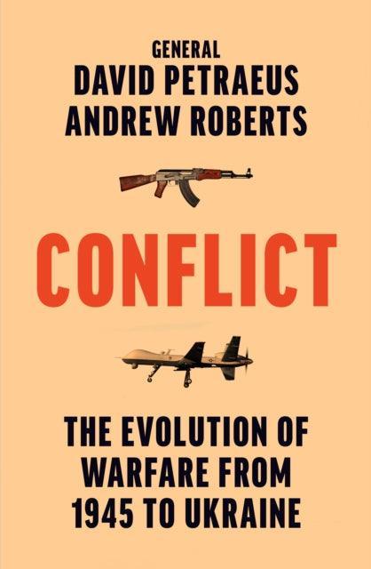 Conflict : The Evolution of Warfare from 1945 to Ukraine - The Cleeve Bookshop