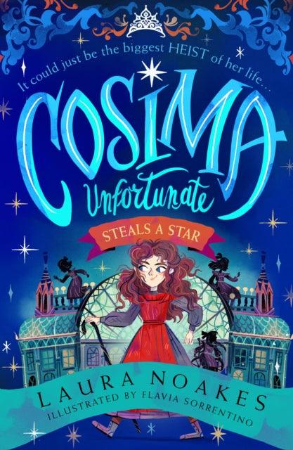 Cosima Unfortunate Steals A Star : Book 1 - The Cleeve Bookshop