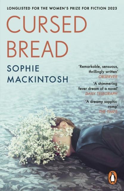 Cursed Bread : Longlisted for the Women’s Prize - 9780241993903