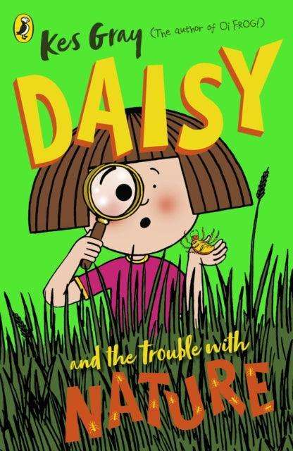 Daisy and the Trouble with Nature - The Cleeve Bookshop