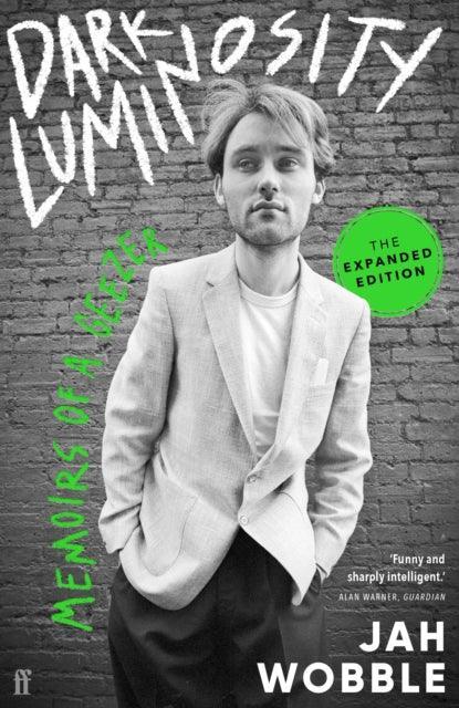 Dark Luminosity : Memoirs of a Geezer, the expanded edition - The Cleeve Bookshop