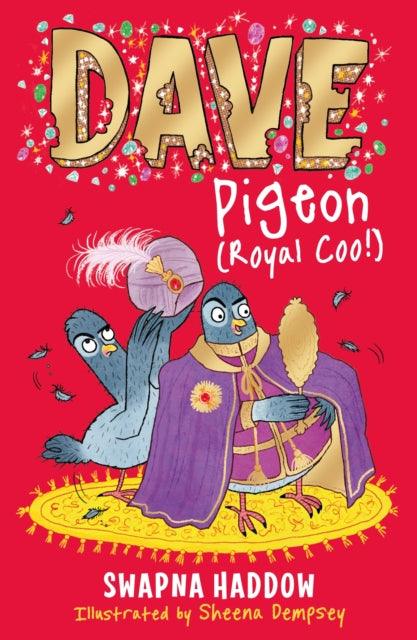 Dave Pigeon (Royal Coo!) : WORLD BOOK DAY 2023 AUTHOR - 9780571336982