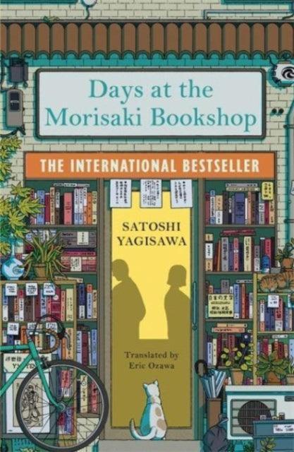 Days at the Morisaki Bookshop : The International Bestseller for lovers of Before the Coffee Gets Cold - The Cleeve Bookshop