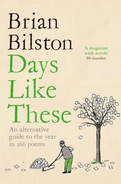 Days Like These : An Alternative Guide to the Year in 366 Poems - The Cleeve Bookshop