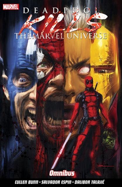 Deadpool Kills The Marvel Universe Omnibus - The Cleeve Bookshop