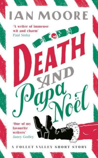Death and Papa Noel : a Christmas murder mystery from the author of Death & Croissants - The Cleeve Bookshop
