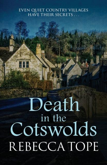 Death in the Cotswolds : The captivating cosy crime series - 9780749020941