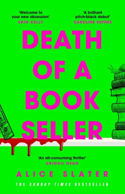 Death of a Bookseller : the instant Sunday Times bestseller! The debut suspense thriller of 2023 that you don't want to miss! - 9781529385328