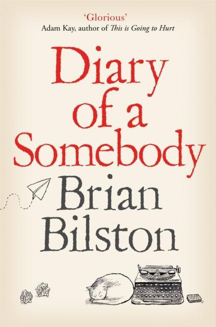 Diary of a Somebody - The Cleeve Bookshop
