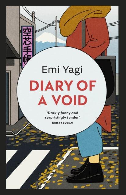 Diary of a Void : A hilarious, feminist read from the new star of Japanese fiction - The Cleeve Bookshop