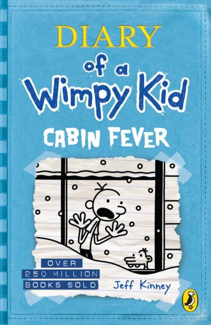 Diary of a Wimpy Kid: Cabin Fever (Book 6) - 9780141343006