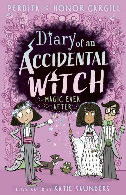 Diary of an Accidental Witch: Magic Ever After - The Cleeve Bookshop