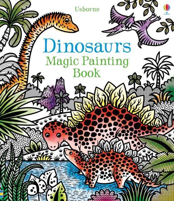 Dinosaurs Magic Painting Book - The Cleeve Bookshop