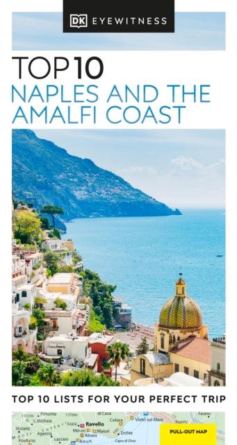 DK Eyewitness Top 10 Naples and the Amalfi Coast - 9780241612934