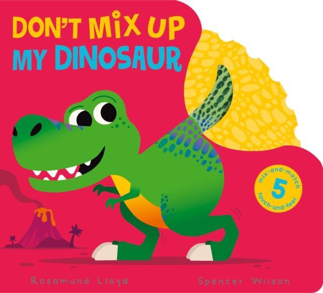 Don't Mix Up My Dinosaur - The Cleeve Bookshop