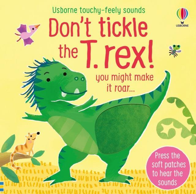 Don't tickle the T. rex! - The Cleeve Bookshop