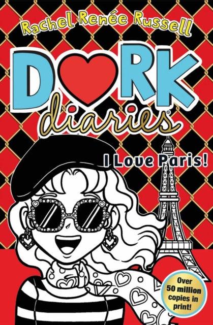 Dork Diaries: I Love Paris! : Jokes, drama and BFFs in the global hit series : 15 - 9781471196836