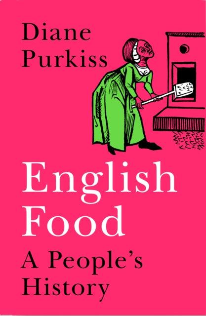 English Food : A People's History - 9780007255566