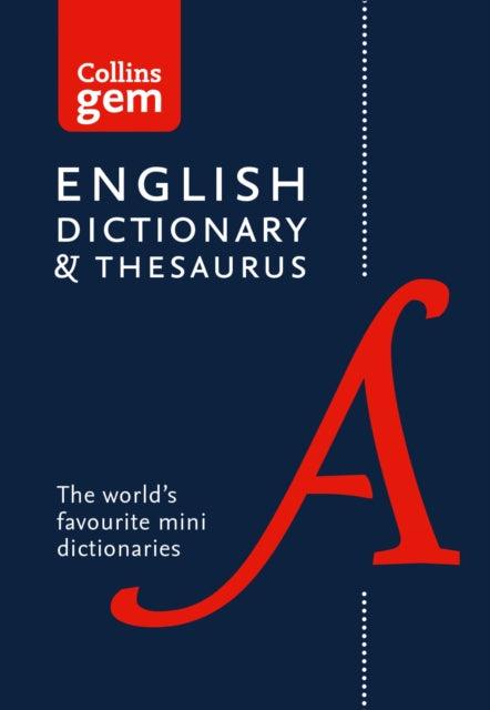 English Gem Dictionary and Thesaurus : The World's Favourite Mini Dictionaries - 9780008141714