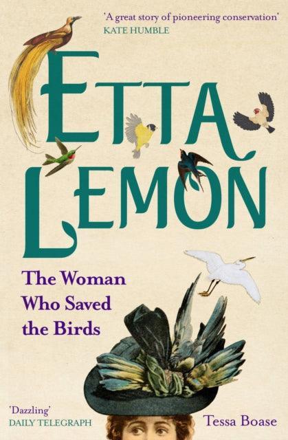 Etta Lemon : The Woman Who Saved the Birds - The Cleeve Bookshop