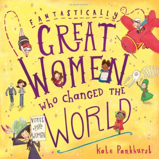 Fantastically Great Women Who Changed The World - The Cleeve Bookshop